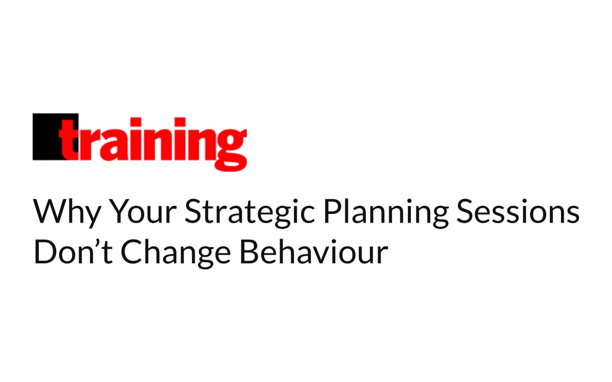 Training Magazine: Why your strategic planning sessions don't change behaviour